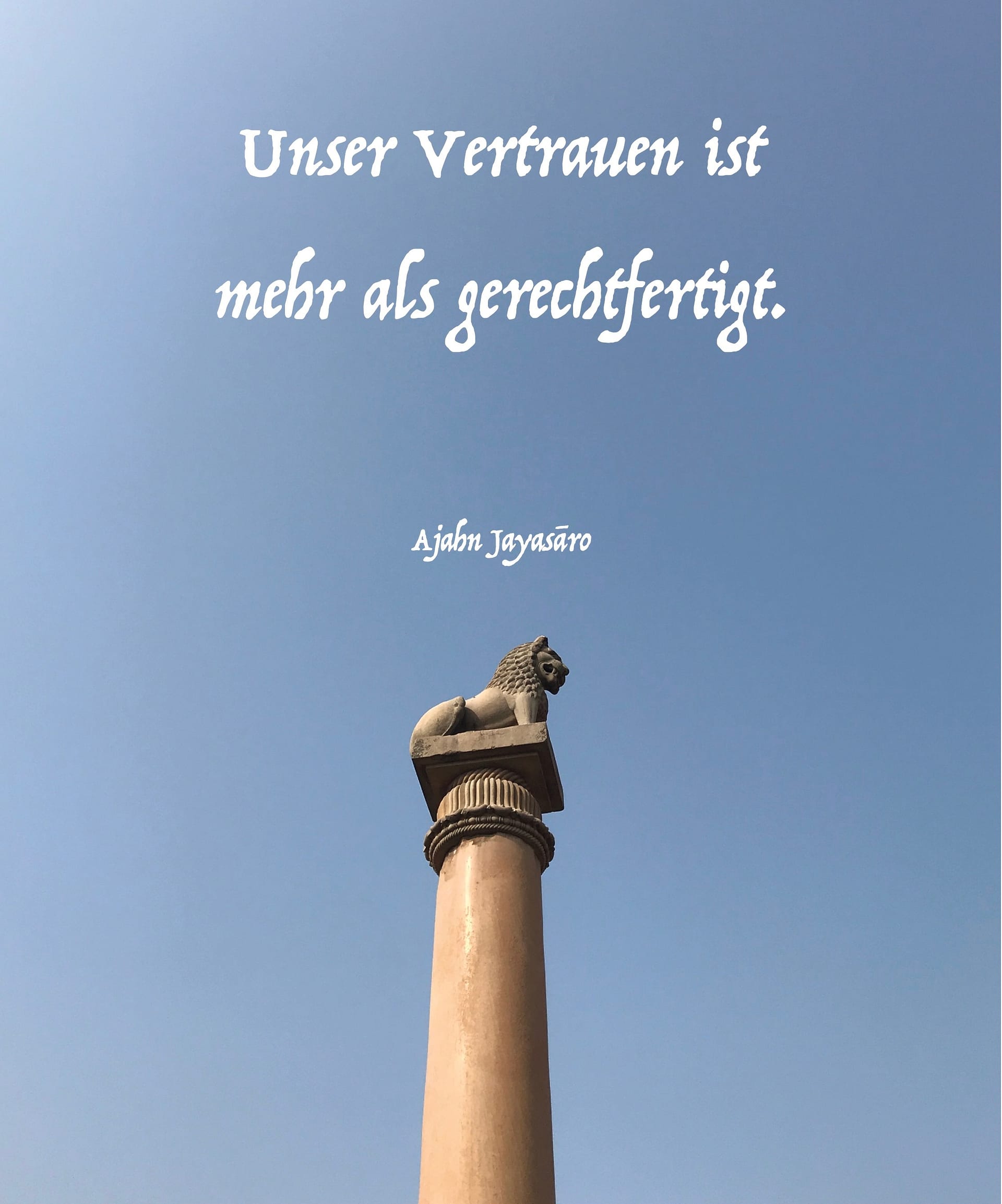 Die historischen Grundlagen des Buddhismus sind nachprüfbar
